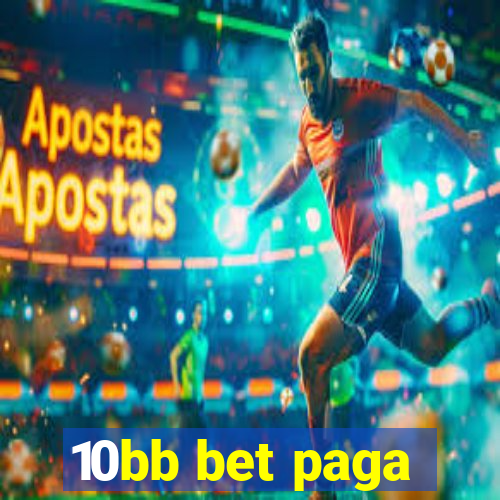 10bb bet paga